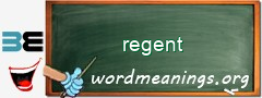 WordMeaning blackboard for regent